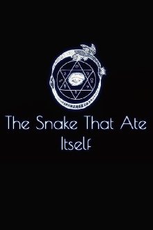 The Snake That Ate Itself Trailer