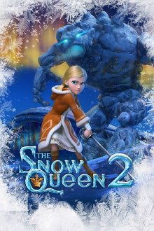 The Snow Queen 2: Refreeze Trailer