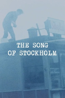 The Song of Stockholm Trailer
