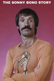 The Sonny Bono Story Trailer