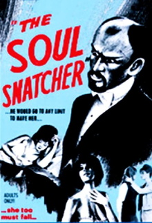 The Soul Snatcher Trailer