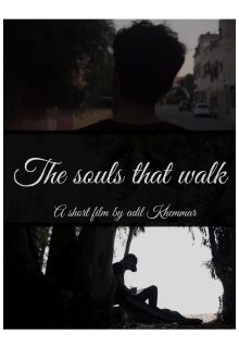 The souls that walk Trailer