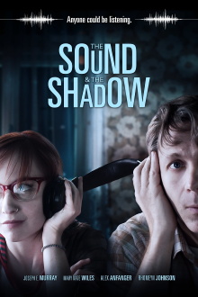 The Sound and the Shadow Trailer