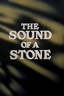 The Sound of a Stone Trailer