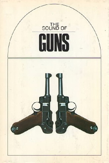 The Sound of Guns Trailer