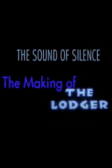 The Sound of Silence: The Making of 'The Lodger' Trailer