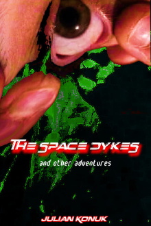 The Space Dykes and Other Adventures Trailer