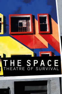 The Space: Theatre of Survival Trailer