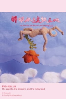 The Sparkle, the Blossom, and the Milky Land Trailer