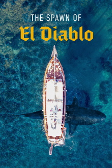 The Spawn of El Diablo Trailer