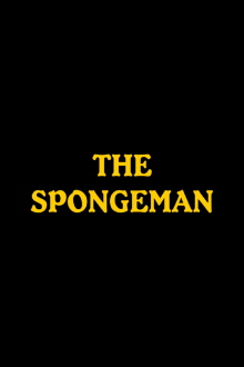 The Spongeman Trailer