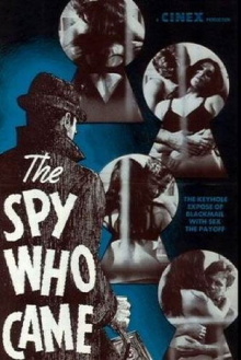 The Spy Who Came Trailer