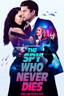 The Spy Who Never Dies Trailer