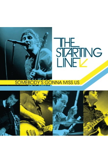 The Starting Line - Somebody’s Gonna Miss Us Trailer