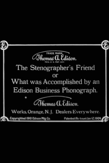 The Stenographer's Friend; Or, What Was Accomplished by an Edison Business Phonograph Trailer