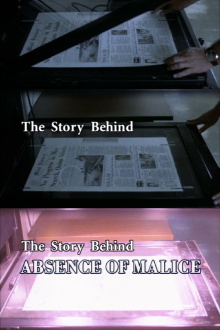 The Story Behind "Absence of Malice" Trailer