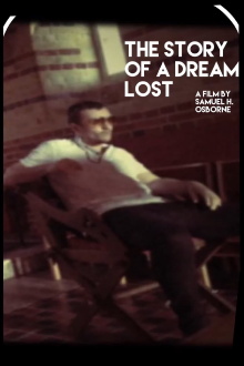 The Story of A Dream Lost Trailer