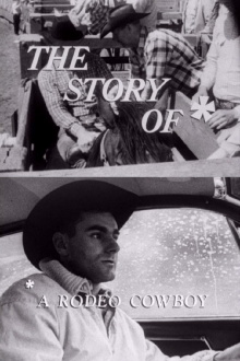 The Story Of: A Rodeo Cowboy Trailer