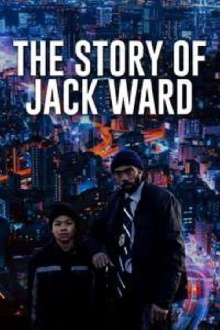 The Story of Jack Ward Trailer