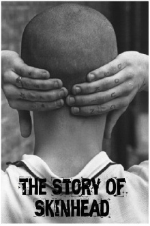 The Story of Skinhead Trailer