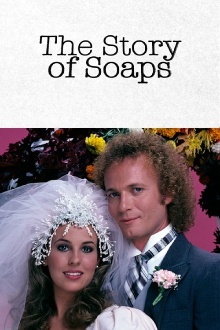 The Story of Soaps Trailer