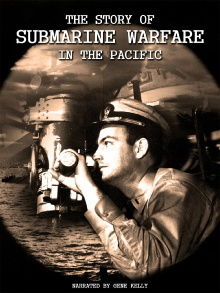 The Story of Submarine Warfare in the Pacific Trailer