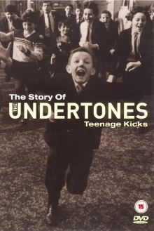 The Story of the Undertones - Teenage Kicks Trailer