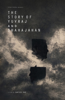 The Story of Yuvraj and Shahajahan Trailer