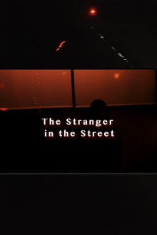 The Stranger In The Street Trailer