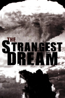 The Strangest Dream Trailer