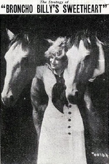 The Strategy of Broncho Billy's Sweetheart Trailer