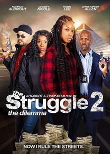 The Struggle II: The Dilemma Trailer