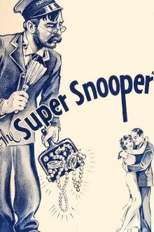 The Super Snooper Trailer