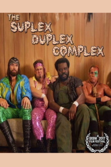 The Suplex Duplex Complex Trailer