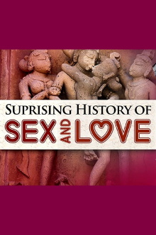 The Surprising History of Sex and Love Trailer