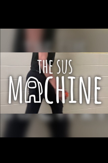 The Sus Machine Trailer