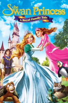 The Swan Princess: A Royal Family Tale Trailer