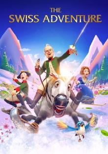 The Swiss Adventure Trailer