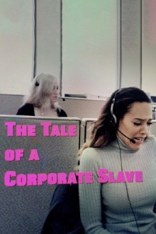 The Tale of A Corporate Slave Trailer