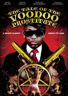 The Tale of the Voodoo Prostitute Trailer