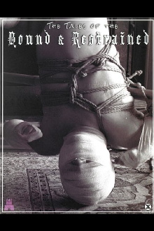 The Tales of the Bound & Restrained Trailer