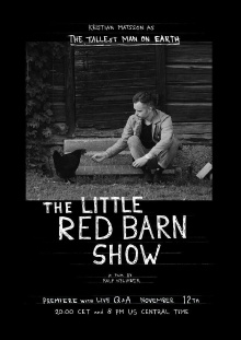 The Tallest Man on Earth: The Little Red Barn Show Trailer