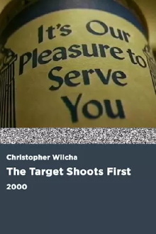 The Target Shoots First Trailer
