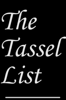 The Tassel List Trailer