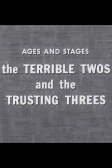 The Terrible Twos and the Trusting Threes Trailer