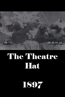 The Theatre Hat Trailer