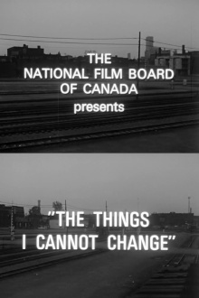 The Things I Cannot Change Trailer