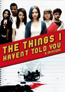 The Things I Haven't Told You Trailer