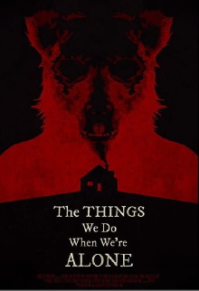 The Things We Do When We're Alone Trailer