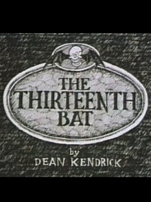 The Thirteenth Bat Trailer